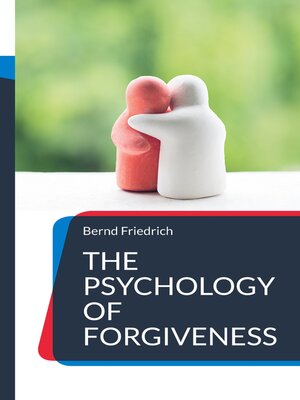 cover image of The Psychology of Forgiveness